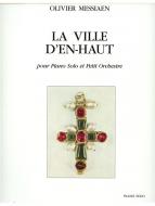 Ville D En-Haut pour Piano et Petit Orchestre 