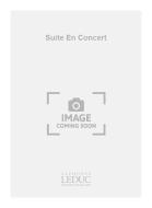 Suite en Concert 