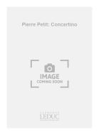 Pierre Petit: Concertino 