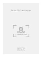 Suite Of Courtly Airs 
