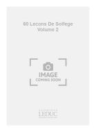 60 Lecons de Solfege Vol. 2 