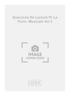 Exercices De Lecture Pour La Formation Musicale Vol. 3 Preparatoire 1 