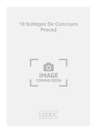 10 Solfeges de Concours Preced 