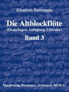 Die Altblockflöte 3 