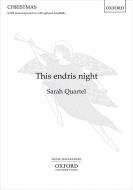This endris night 