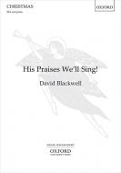 His Praises We'll Sing 
