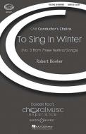 To Sing in Winter 