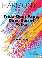 Frida Oum Papa, Beer Barrel Polka 