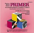 Bastien Piano Basics Primer Accompaniment CDs 