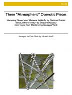 3 'Atmospheric' Operatic Pieces 