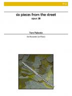 6 Pieces from the Street 