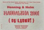 Maddalena, Du Luder 