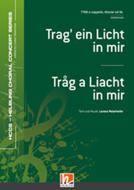 Trag' ein Licht in mir - Tråg a Liacht in mir 