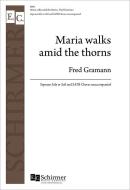 Maria walks amid the thorns 