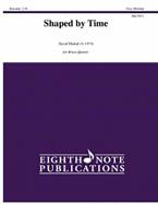 Shaped by Time 