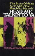 Story Of Jazz As Told By The Men Who Made It 
