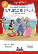 Il Turco In Italia di Gioachino Rossini 