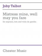Mistress Mine, Well May You Fare 