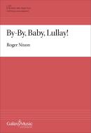 By-By, Baby, Lullay! 
