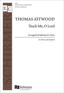 Teach Me, O Lord 