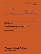 Three Intermezzos Op. 117 
