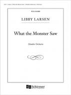 What The Monster Saw 