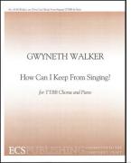 How Can I Keep from Singing? 