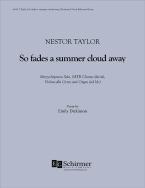 So fades a summer cloud away 