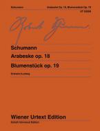 Arabesque in C major, op. 18 / Flower piece, op. 19 