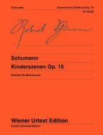 Scenes From Childhood op. 15 