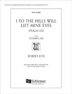 I to the Hills Will Lift Mine Eyes 