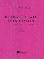 Of That So Sweet Imprisonment 