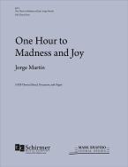 One Hour to Madness and Joy 