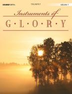 Instruments Of Glory, Vol. 1 