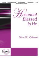 Hosanna, Blessed Is He 