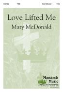 Love Lifted Me 