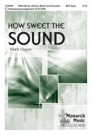How Sweet The Sound 