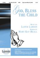God, Bless The Child 