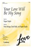Your Love Will Be My Song 