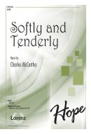 Softly and Tenderly 