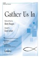 Gather Us In 