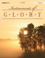 Instruments Of Glory Vol. 1 