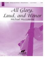 All Glory, Laud, and Honor 