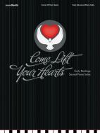 Come Lift Your Hearts 