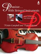 Praise...With Stringed Instruments 