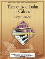There Is A Balm In Gilead 