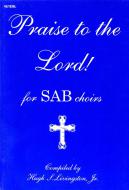Praise To The Lord 