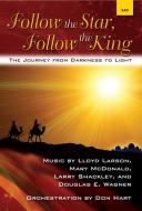Follow The Star, Follow The King 