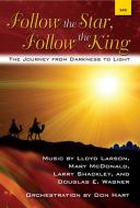 Follow The Star, Follow The King 