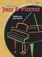All That Jazz and Pizzazz No. 1 